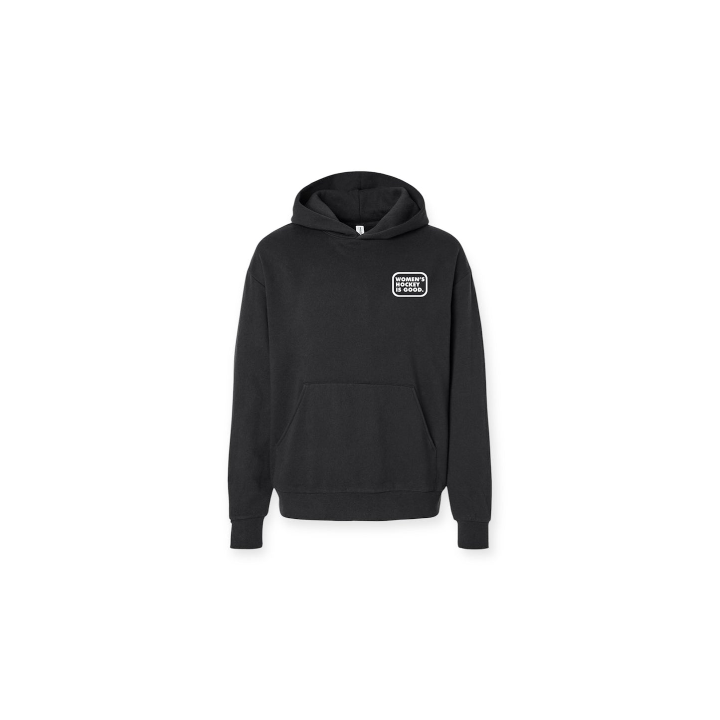 Women’s Hockey Is Good. Embroidered Hoodie